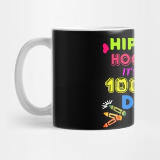 100th day of school hip hip hooray teacher student school funny gift Mug